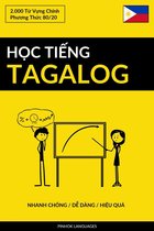 Học Tiếng Tagalog - Nhanh Chóng / Dễ Dàng / Hiệu Quả