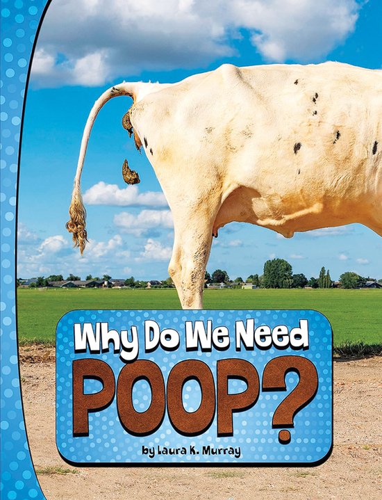 Nature We Need- Why Do We Need Poop - cover
