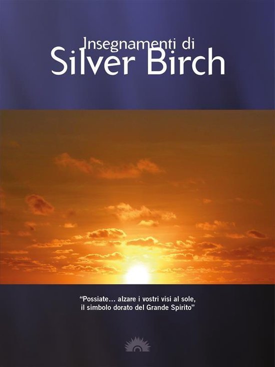 Spiritualismo 1 - Insegnamenti di Silver Birch - cover