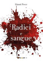 Radici e Sangue