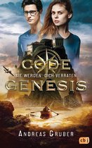 Code Genesis-Serie 3 - Code Genesis - Sie werden dich verraten