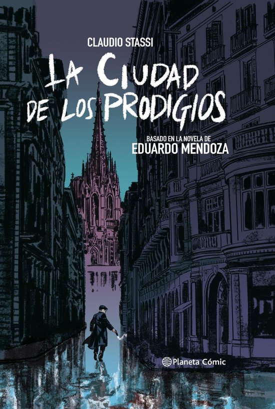 La ciudad de los prodigios - La ciudad de los prodigios (novela gráfica)