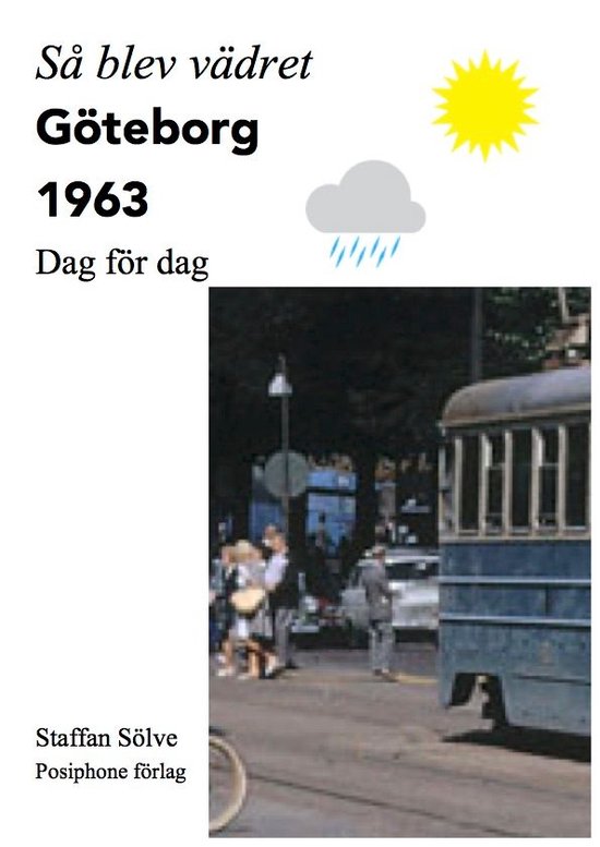 Så blev vädret. Göteborg 1963 - cover