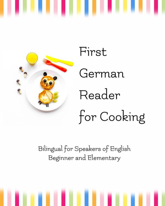 Graded German Readers 9 First German Reader for Cooking (ebook