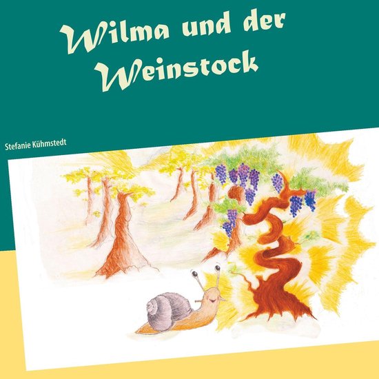 Wilma und der Weinstock - cover