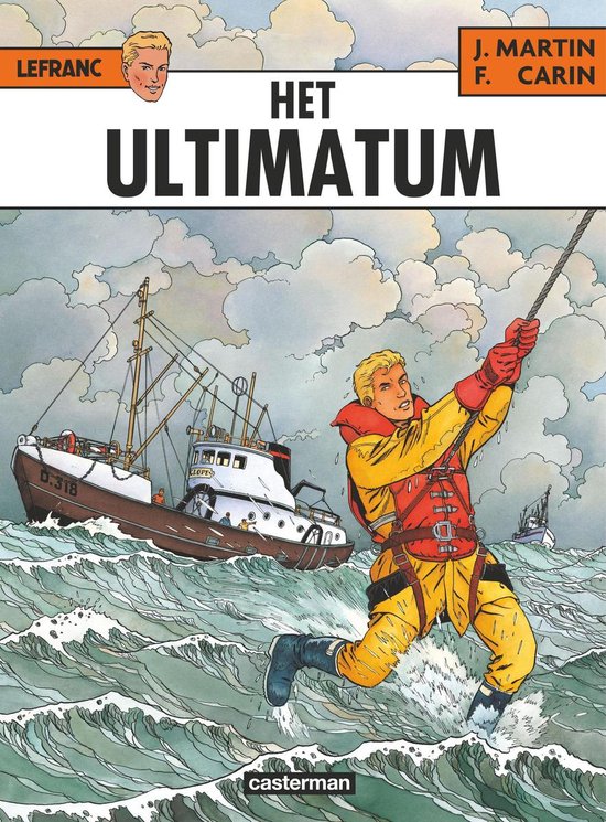 Cover van het boek 'Lefranc / 16 Het ultimatum' van J. Martin en  Martin