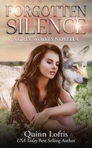 Grey Wolves Series Novella's - Forgotten Silence