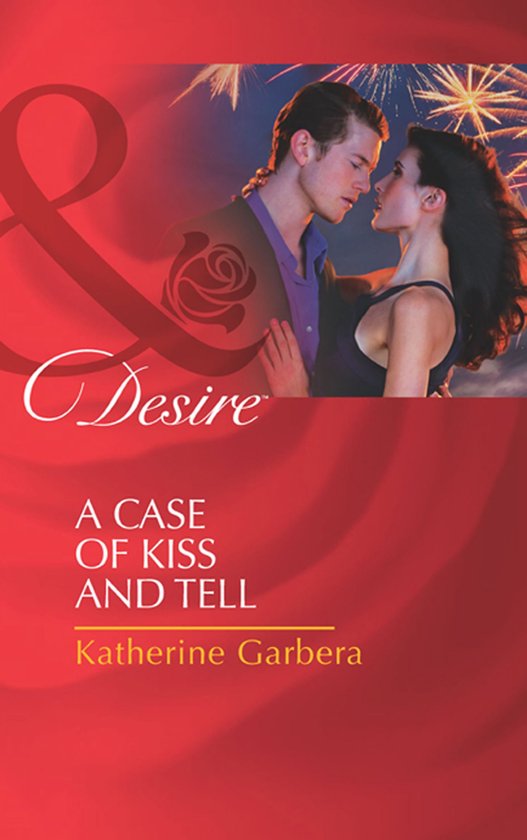 A Case of Kiss and Tell (Mills & Boon Desire) (Matchmakers, Inc. - Book 2)
