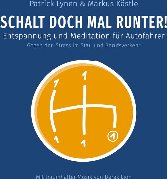 Schalt doch mal runter! Entspannung und Meditationen für Au ... - cover