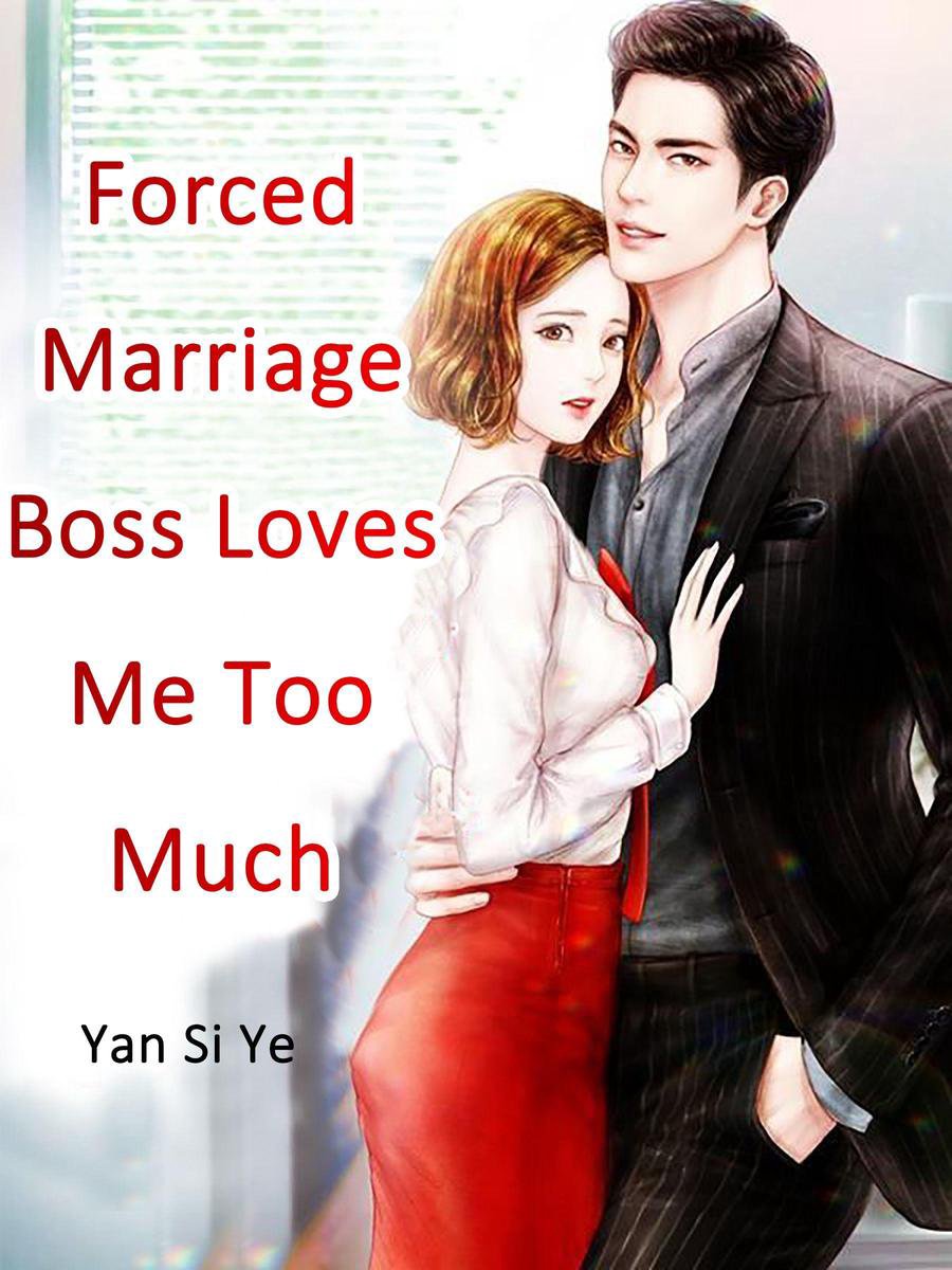 Volume 1 1 - Forced Marriage: Boss Loves Me Too Much op Prijzenvolger.com