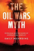 The Oil Wars Myth