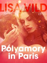 LUST - Polyamory in Paris - Erotic Short Story