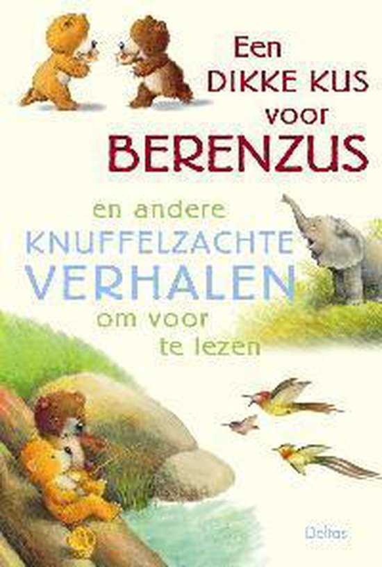 9789044702606 - Dikke Kus Voor Berenzus