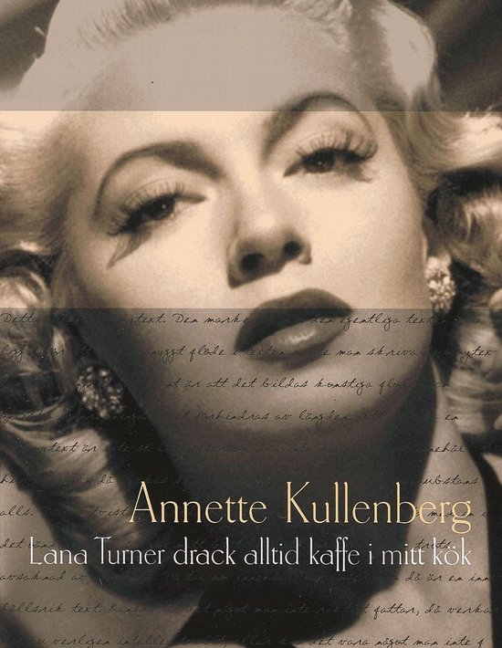 Foto: Lana turner drack alltid kaffe i mitt k k