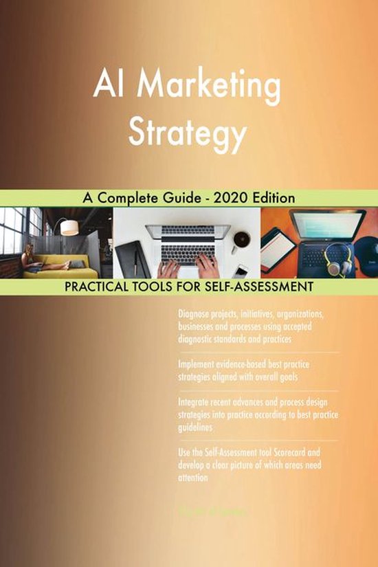 AI Marketing Strategy A Complete Guide - 2020 Edition (ebook), Gerardus ...