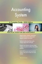 Accounting System A Complete Guide - 2020 Edition