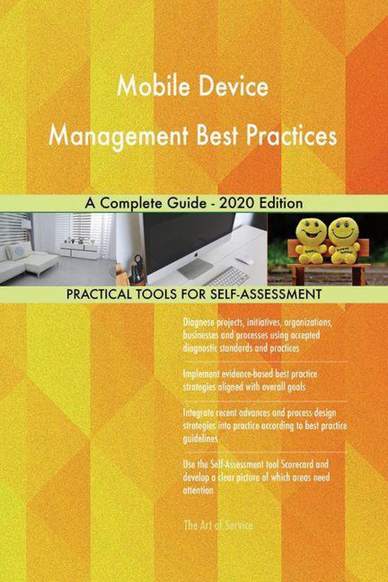 Mobile Device Management Best Practices A Complete Guide 2020 Edition