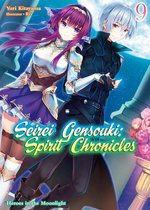 Seirei Gensouki: Spirit Chronicles 9 - Seirei Gensouki: Spirit Chronicles Volume 9