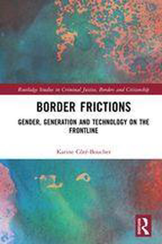 Boek cover Border Frictions van Karine Cote-Boucher (Onbekend)