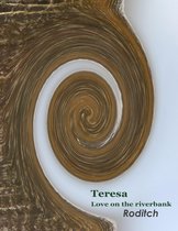 Boek cover Teresa: Love on the Riverbank van Roditch