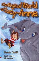 Lucy-Anne Tales 3 - The Magical World of Lucy-Anne
