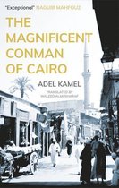 Hoopoe Fiction - The Magnificent Conman of Cairo