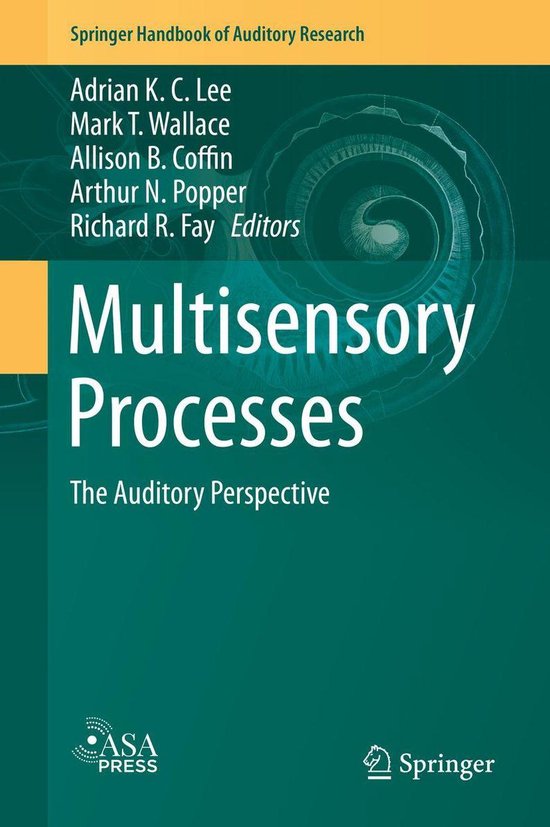 Springer Handbook of Auditory Research 68 - Multisensory Processes ...