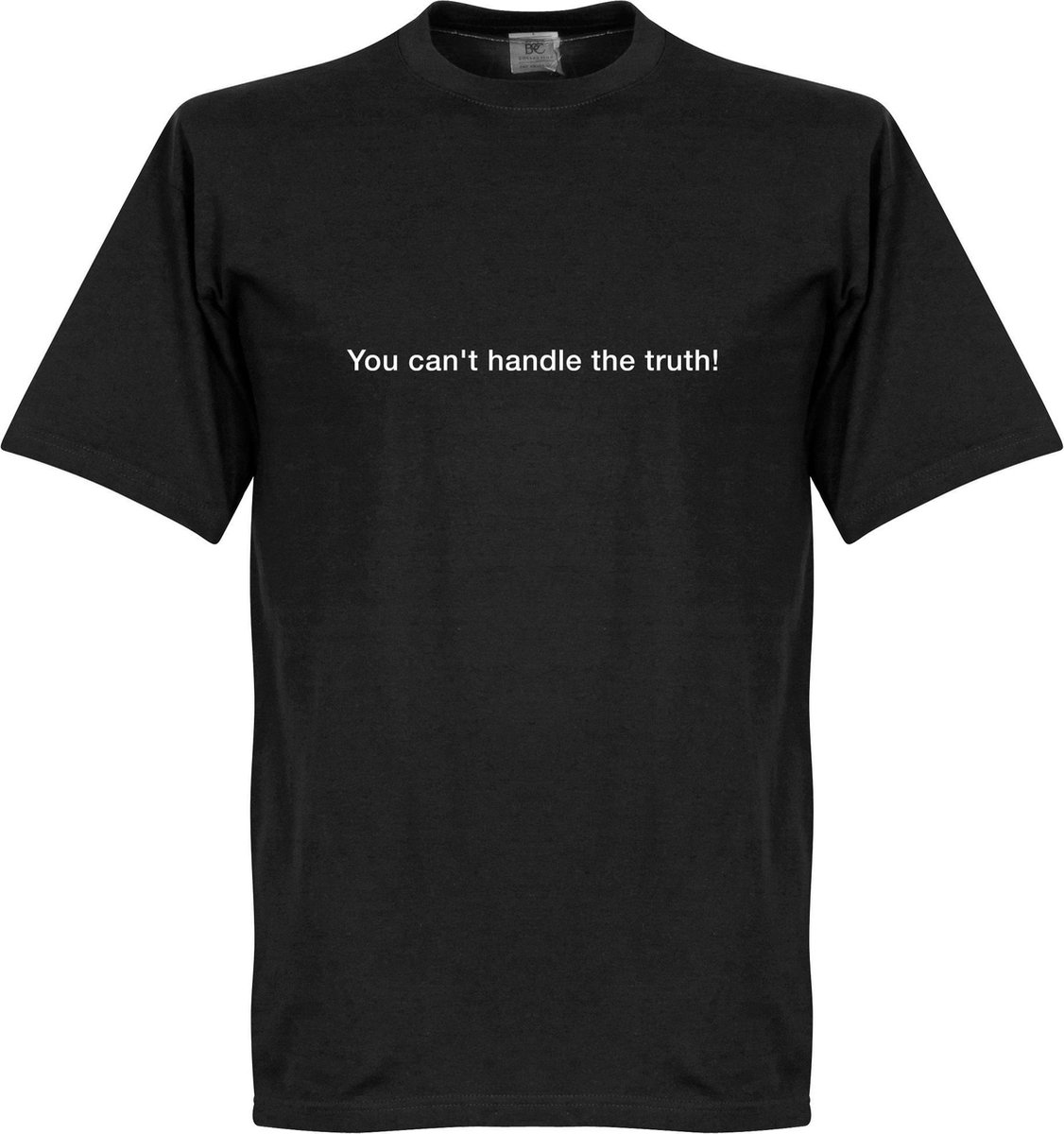 You Can't Handle the Truth T-Shirt - Zwart - XXXL