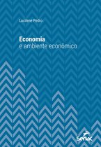 Série Universitária - Economia e ambiente econômico