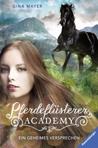 Pferdeflüsterer-Academy 2 - Pferdeflüsterer-Academy, Band 2: Ein geheimes Versprechen