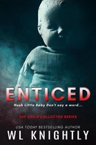 The Child Collector Series 4 - Enticed