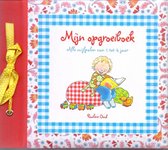 Pauline Oud Mijn opgroeiboek Alle mijlpalen van 1 tot 4 jaar Baby's eerste jaar