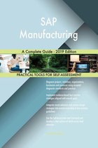 SAP Manufacturing A Complete Guide - 2019 Edition