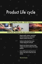 Product Life cycle A Complete Guide - 2019 Edition