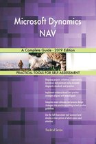 Microsoft Dynamics NAV A Complete Guide - 2019 Edition