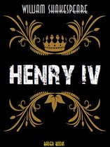 William Shakespeare Masterpieces 2 - Henry IV