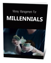 Money Management For Millennial’s
