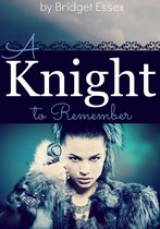 The Knight Legends - A Knight to Remember