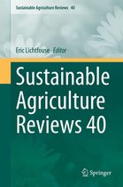 Sustainable Agriculture Reviews 40 - Sustainable Agriculture Reviews 40