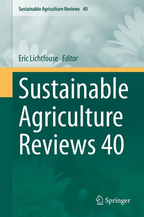 Sustainable Agriculture Reviews 40 - Sustainable Agriculture ... - cover