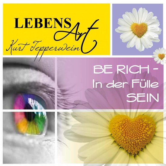 Lebensart: Be Rich - In der Fülle sein - cover
