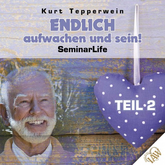 Endlich aufwachen und sein! Seminar Life - Teil 2 - cover