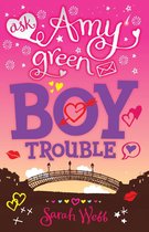 Ask Amy Green - Ask Amy Green: Boy Trouble