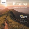 Blessing - The Music Of Paul Mealor