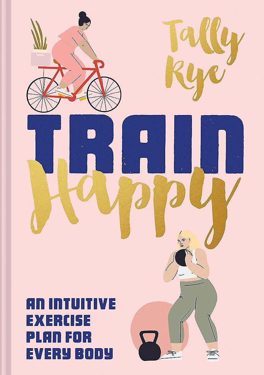 Train Happy - Tally Rye