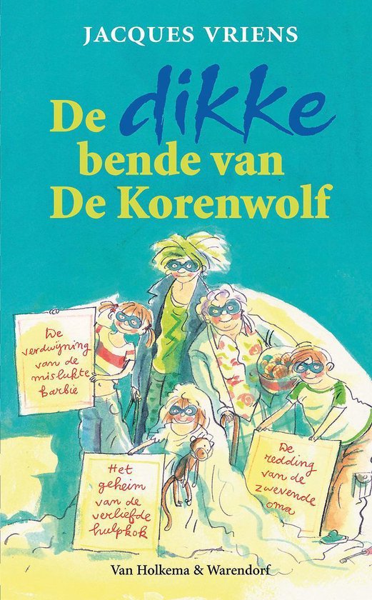De bende van De Korenwolf - De dikke bende van De Korenwolf 1, Jacques  Vriens |... | bol.com