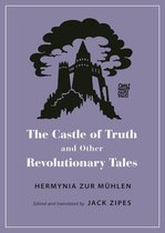 Oddly Modern Fairy Tales 16 - The Castle of Truth and Other Revolutionary Tales
