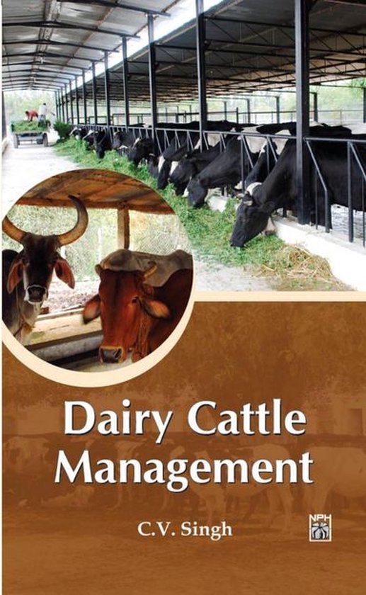 Dairy Cattle Management (ebook), C. V. Singh 9789389660364 Boeken bol