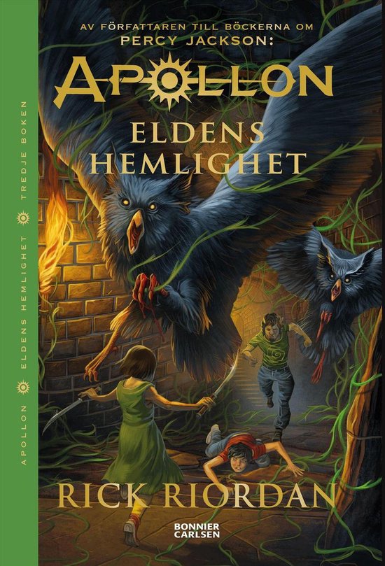 Apollon 3 - Eldens hemlighet (ebook), Rick Riordan | 9789178035908 ...