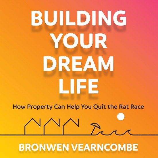 Building Your Dream Life - cover